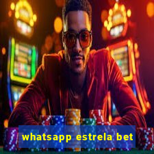 whatsapp estrela bet